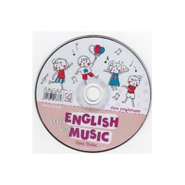 CD Learn English with Music - Clasa pregatitoare - Elena Sticlea
