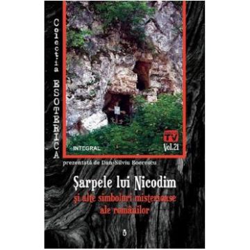 Esoterica Vol.21: Sarpele lui Nicodim - Dan-Silviu Boerescu