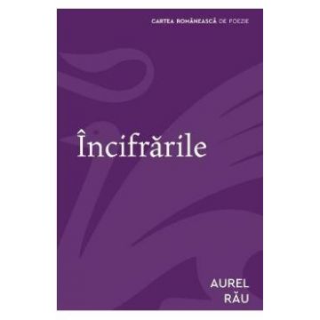 Incifrarile - Aurel Rau