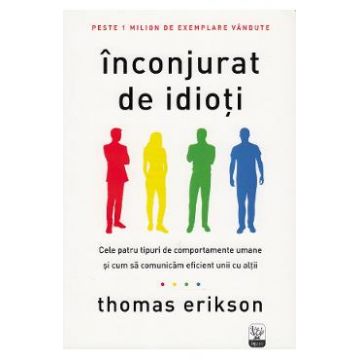 Inconjurat de idioti - Thomas Erikson