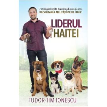 Liderul haitei - Tudor-Tim Ionescu