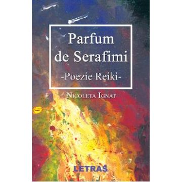Parfum de Serafimi - Nicoleta Ignat
