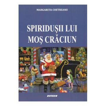 Spiridusii lui Mos Craciun - Margareta Chetreanu