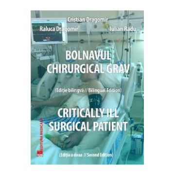 Bolnavul chirurgical grav - Cristian Dragomir