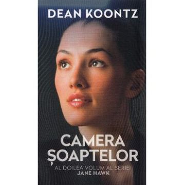 Camera soaptelor - Dean Koontz