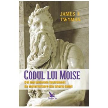 Codul lui Moise - James F. Twyman