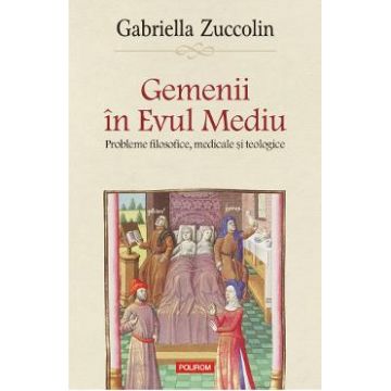 Gemenii in Evul Mediu - Gabriella Zuccolin
