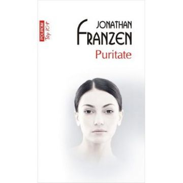 Puritate - Jonathan Franzen