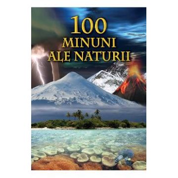 100 minuni ale naturii - Bertil Vagner