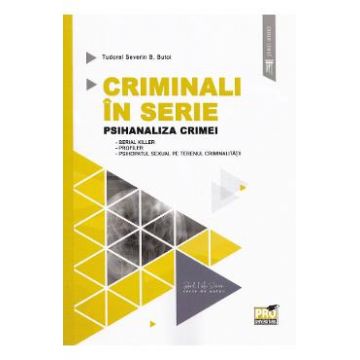 Criminali in serie - Tudorel Severin B. Butoi