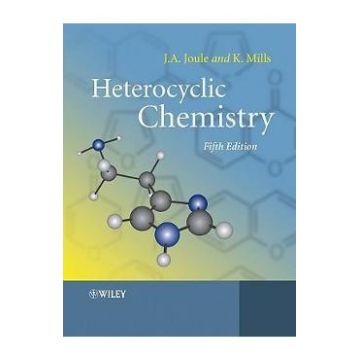 Heterocyclic Chemistry - John A. Joule, Keith Mills
