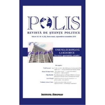 Polis Nol.7 Nr.4 (26). Serie noua. Septembrie-noiembrie 2019. Revista de stiinte politice