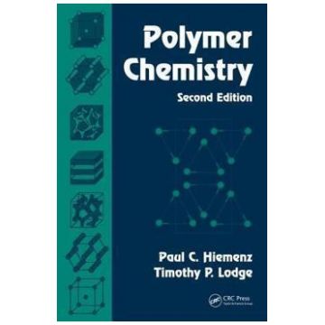 Polymer Chemistry - Paul C. Hiemenz, Timothy P. Lodge