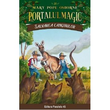 Portalul magic 20: Salvarea cangurilor - Mary Pope Osborne