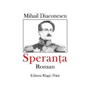 Speranta - Mihail Diaconescu