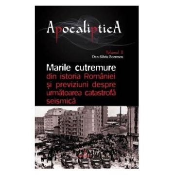 Apocaliptica Vol.2: Marile cutremure - Dan-Silviu Boerescu