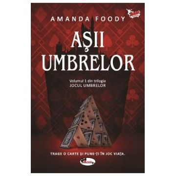 Asii umbrelor Vol.1 - Amanda Foody
