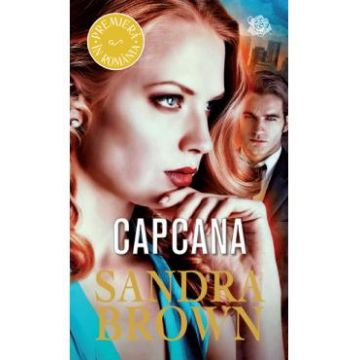 Capcana - Sandra Brown