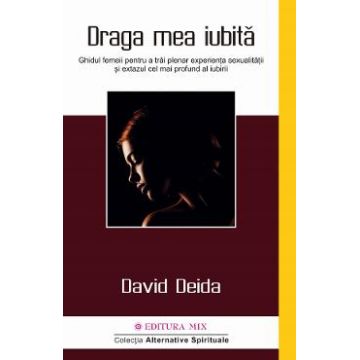 Draga mea iubita - David Deida