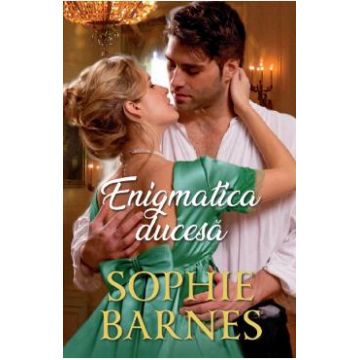 Enigmatica ducesa - Sophie Barnes