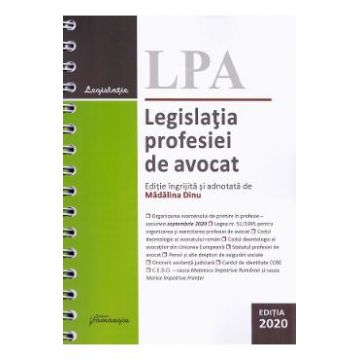 Legislatia profesiei de avocat Ed.2020