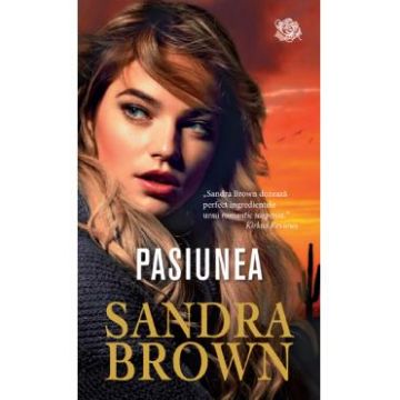 Pasiunea - Sandra Brown