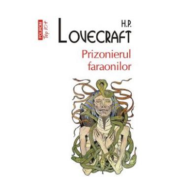 Prizonierul faraonilor - H.P. Lovecraft