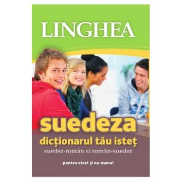 Suedeza. Dictionarul tau istet suedez-roman, roman-suedez