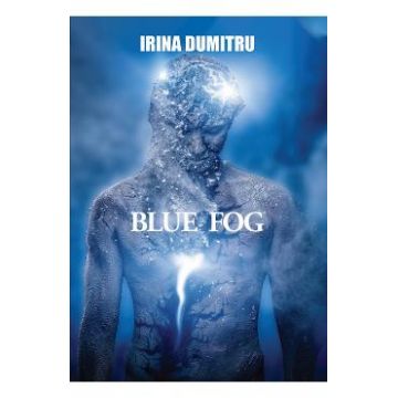 Blue Fog - Irina Dumitru