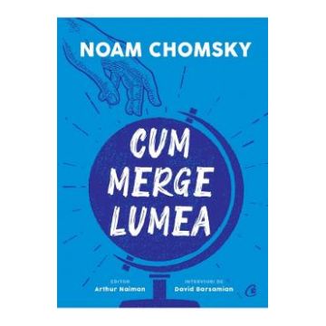 Cum merge lumea - Noam Chomsky