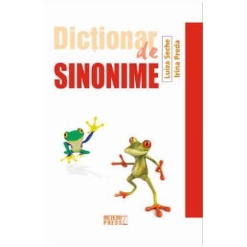 Dictionar de sinonime - Luiza Seche, Irina Preda