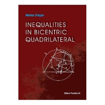 Inequalities in bicentric quadrilateral - Marius Dragan