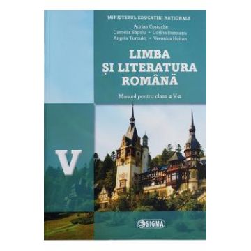 Limba si literatura romana - Clasa 5 - Manual - Adrian Costache