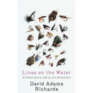 Lines On The Water - David Adams Richards