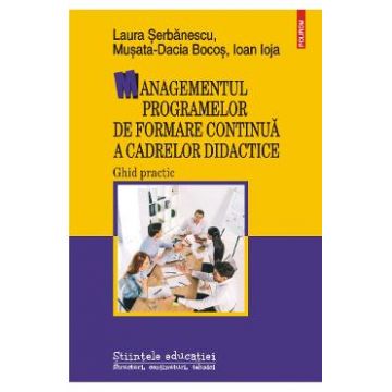 Managementul programelor de formare continua a cadrelor didactice - Laura Serbanescu