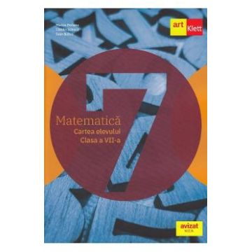 Matematica - Clasa 7 - Cartea elevului - Marius Perianu, Catalin Stanica, Ioan Balica