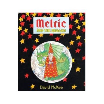 Melric and the Dragon - David McKee