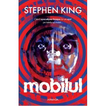 Mobilul - Stephen King