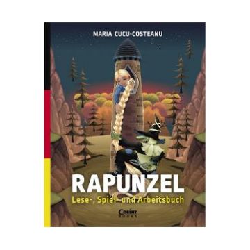 Rapunzel. Lese-, Spiel- und Arbeitsbuch - Maria Cucu-Costeanu
