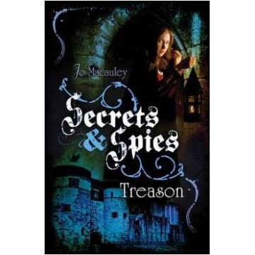 Secrets and Spies: Treason - Jo Macauley