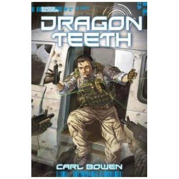 Shadow Squadron: Dragon Teeth - Carl Bowen