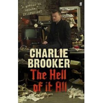 The Hell of it All - Charlie Brooker