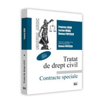 Tratat de drept civil vol.1: Vanzarea. Schimbul. Contracte speciale ed.5 - Francisc Deak