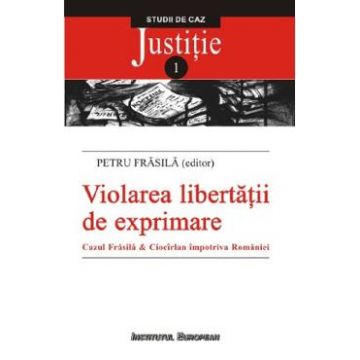 Violarea libertatii de exprimare - Petru Frasila