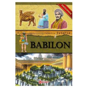 Colectia istorie: Babilon