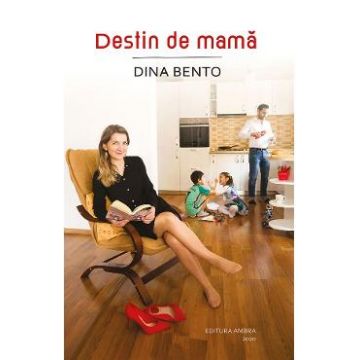 Destin de mama - Dina Bento