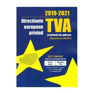 Directivele europene privind TVA si normele de aplicare 2019-2021