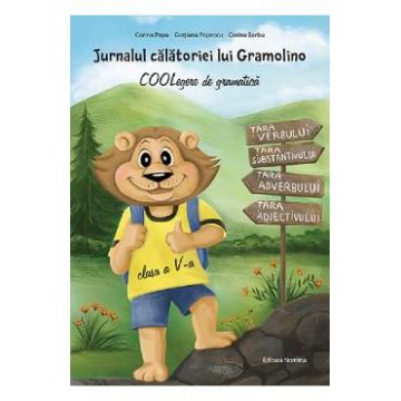 Jurnalul calatoriei lui Gramolino. COOLegere de gramatica - Clasa 5 - Corina Popa, Corina Barbu