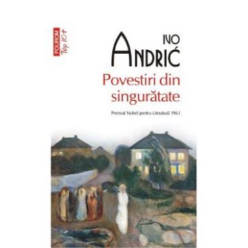 Povestiri din singuratate - Ivo Andric