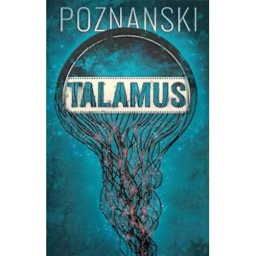 Talamus - Ursula Poznanski